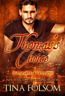 Thomas's Choice.  Tina Folsom