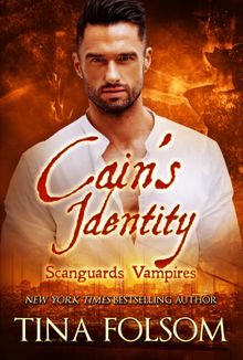 Cain's Identity.  Tina Folsom