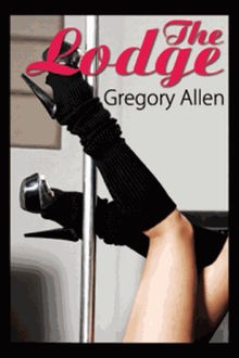 The Lodge.  Gregory Allen