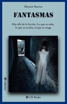 Fantasmas.  Eleonor Burton