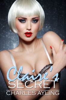 Clare's Secret.  Charles Ayling