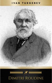 Dimitri Roudine.  Ivan Turgenev