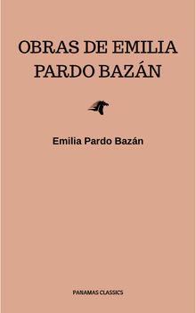 Obras de Emilia Pardo Bazn.  Emilia Pardo Bazn