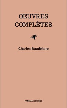 Charles Baudelaire: Oeuvres Compltes.  Charles Baudelaire