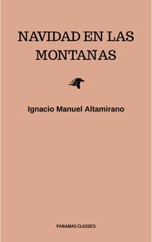 Navidad En Las Montan?as.  Ignacio Manuel Altamirano