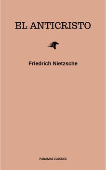El Anticristo.  Friedrich Nietzsche