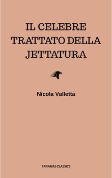 Il celebre trattato della jettatura.  Nicola Valletta