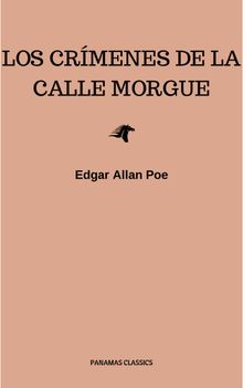 Los Crmenes de la calle Morgue.  Edgar Allan Poe