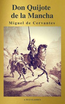 Don Quijote.  MIGUEL DE CERVANTES