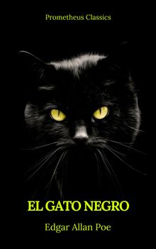 El gato negro (Prometheus Classics).  Edgar Allan Poe