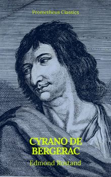 Cyrano de Bergerac (Prometheus Classics).  Prometheus Classics