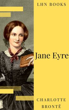 Jane Eyre.  LHN Books