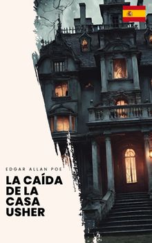 La cada de la Casa Usher.  Edgar Allan Poe