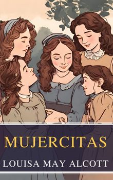 Mujercitas.  MyBooks Classics