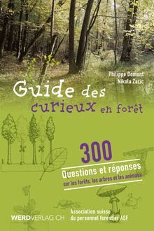 Guide des curieux en fort.  Philippe Domont