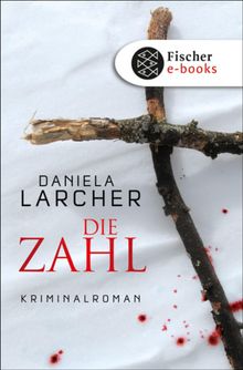 Die Zahl.  Daniela Larcher