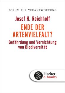 Ende der Artenvielfalt?.  Klaus Wiegandt