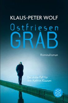 Ostfriesengrab.  Klaus-Peter Wolf