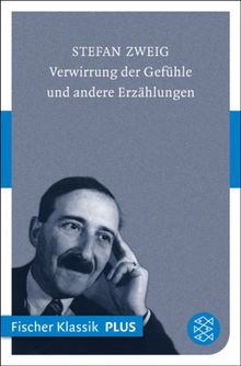 Verwirrung der Gefhle.  Stefan Zweig
