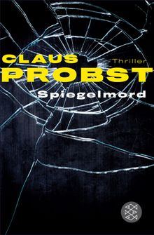 Spiegelmord.  Claus Probst