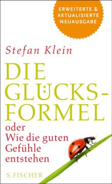 Die Glcksformel.  Stefan Klein