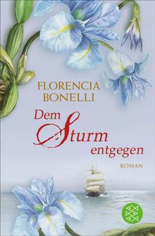 Dem Sturm entgegen.  Lisa Grneisen