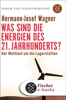 Was sind die Energien des 21. Jahrhunderts?.  Klaus Wiegandt