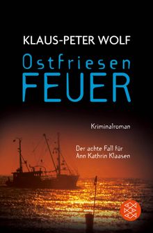 Ostfriesenfeuer.  Klaus-Peter Wolf