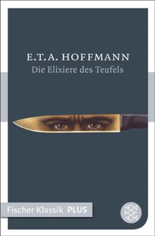 Die Elixiere des Teufels.  E.T.A. Hoffmann