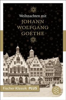 Weihnachten mit Johann Wolfgang Goethe.  Matthias Siedenschnur-Sander