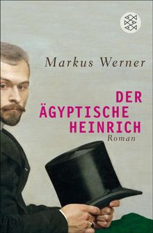 Der gyptische Heinrich.  Markus Werner