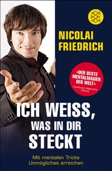 Ich wei, was in dir steckt.  Nicolai Friedrich