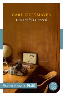 Des Teufels General.  Carl Zuckmayer