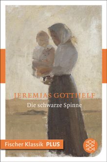 Die schwarze Spinne.  Jeremias Gotthelf