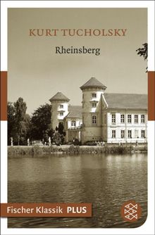 Rheinsberg. Ein Bilderbuch fr Verliebte.  Kurt Tucholsky