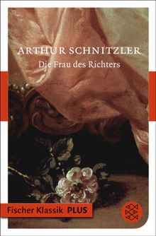 Die Frau des Richters.  Arthur Schnitzler