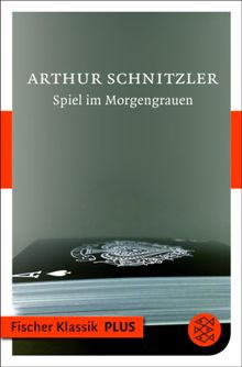 Spiel im Morgengrauen.  Arthur Schnitzler