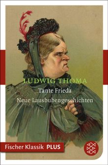 Tante Frieda.  Ludwig Thoma