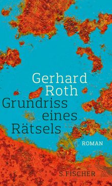 Grundriss eines Rtsels.  Gerhard Roth