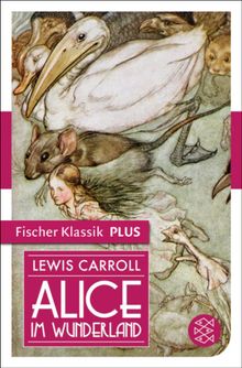 Alice im Wunderland.  Lewis Carroll