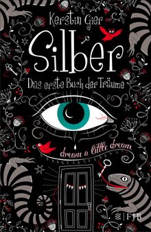 Silber - Das erste Buch der Trume.  Kerstin Gier