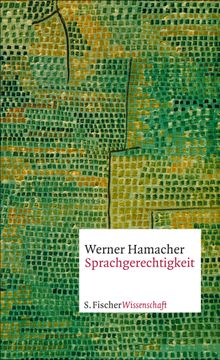 Sprachgerechtigkeit.  Werner Hamacher