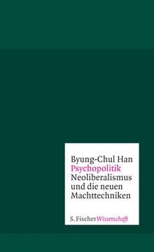 Psychopolitik.  Byung-Chul Han