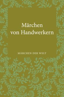 Mrchen von Handwerkern.  Frieder Stckle