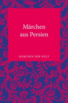 Mrchen aus Persien.  Inge Hoepfner