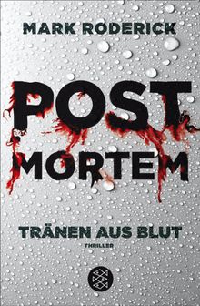 Post Mortem - Trnen aus Blut.  Mark Roderick