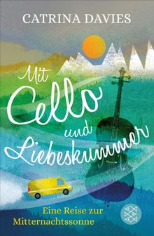 Mit Cello und Liebeskummer.  Elisabeth Schmalen