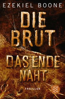 Die Brut - Das Ende naht.  Rainer Schmidt