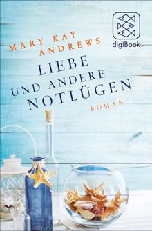 Liebe und andere Notlgen.  Susanne Goga-Klinkenberg