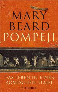 Pompeji.  Mary Beard